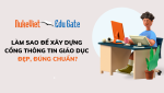 Làm sao để xây dựng cổng thông tin giáo dục đẹp và đúng chuẩn?