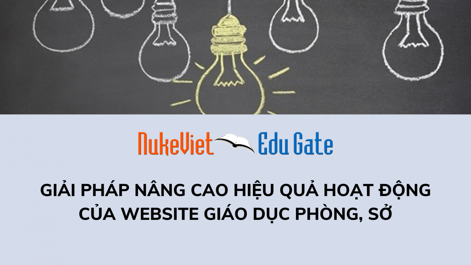 Giải pháp nâng cao hiệu quả hoạt động của website giáo dục Phòng, Sở