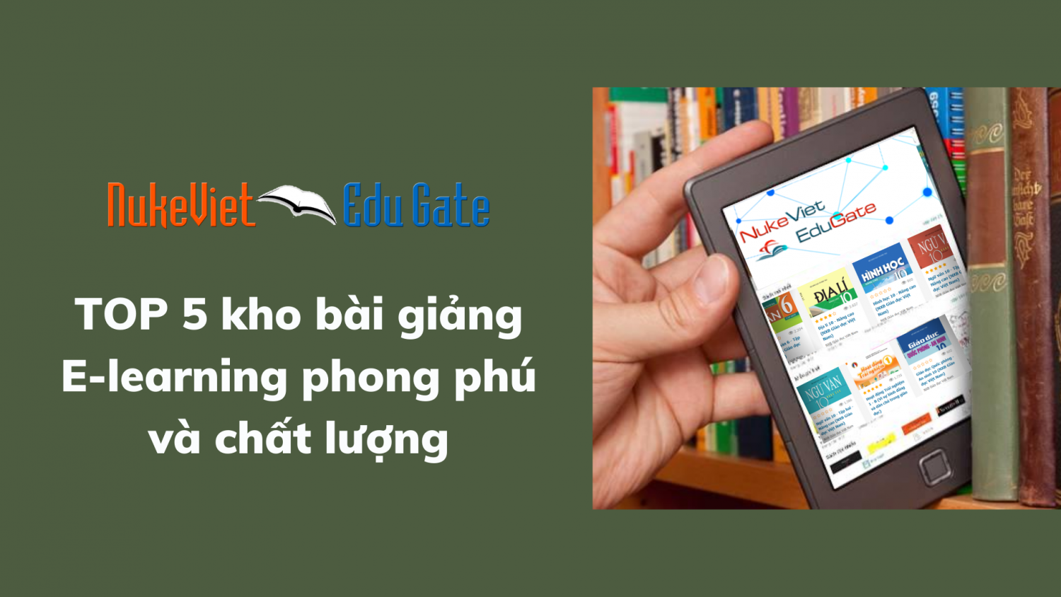 TOP 5 kho bài giảng E-learning phong phú và chất lượng