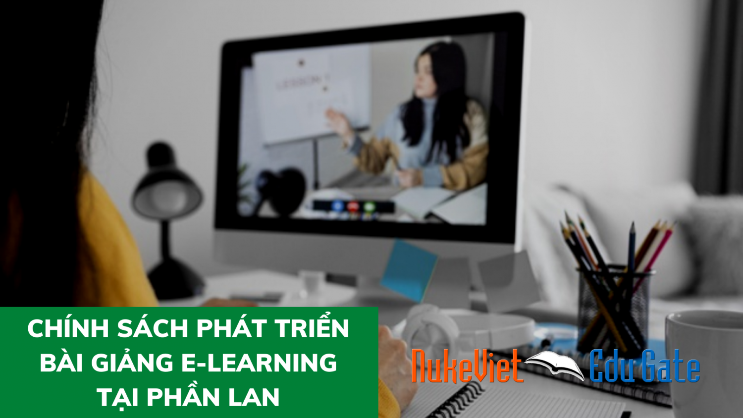 Chính sách phát triển bài giảng E learning tại Phần Lan