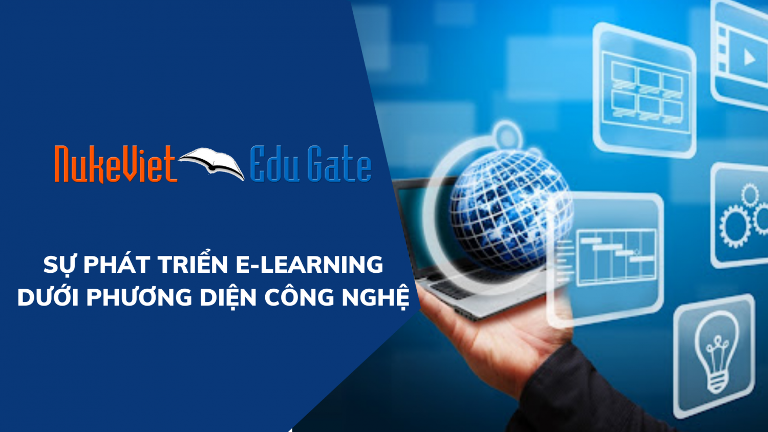 Sự phát triển E learning dưới phương diện công nghệ