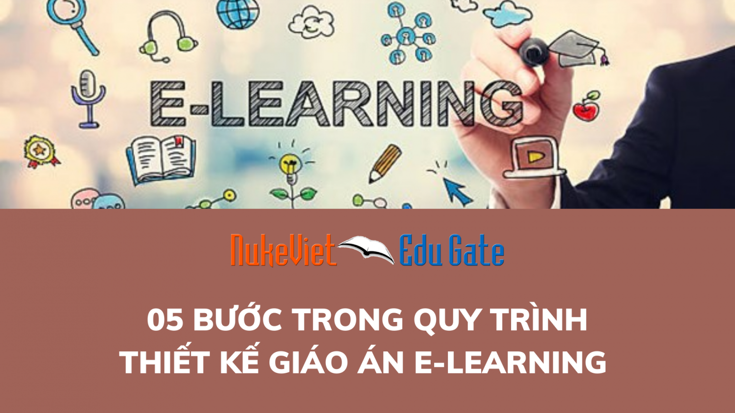 5 bước trong quy trình thiết kế giáo án E-learning